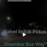 Kabel Listrik Putus di Sambar BusWay
